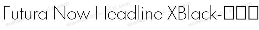 Futura Now Headline XBlack字体转换